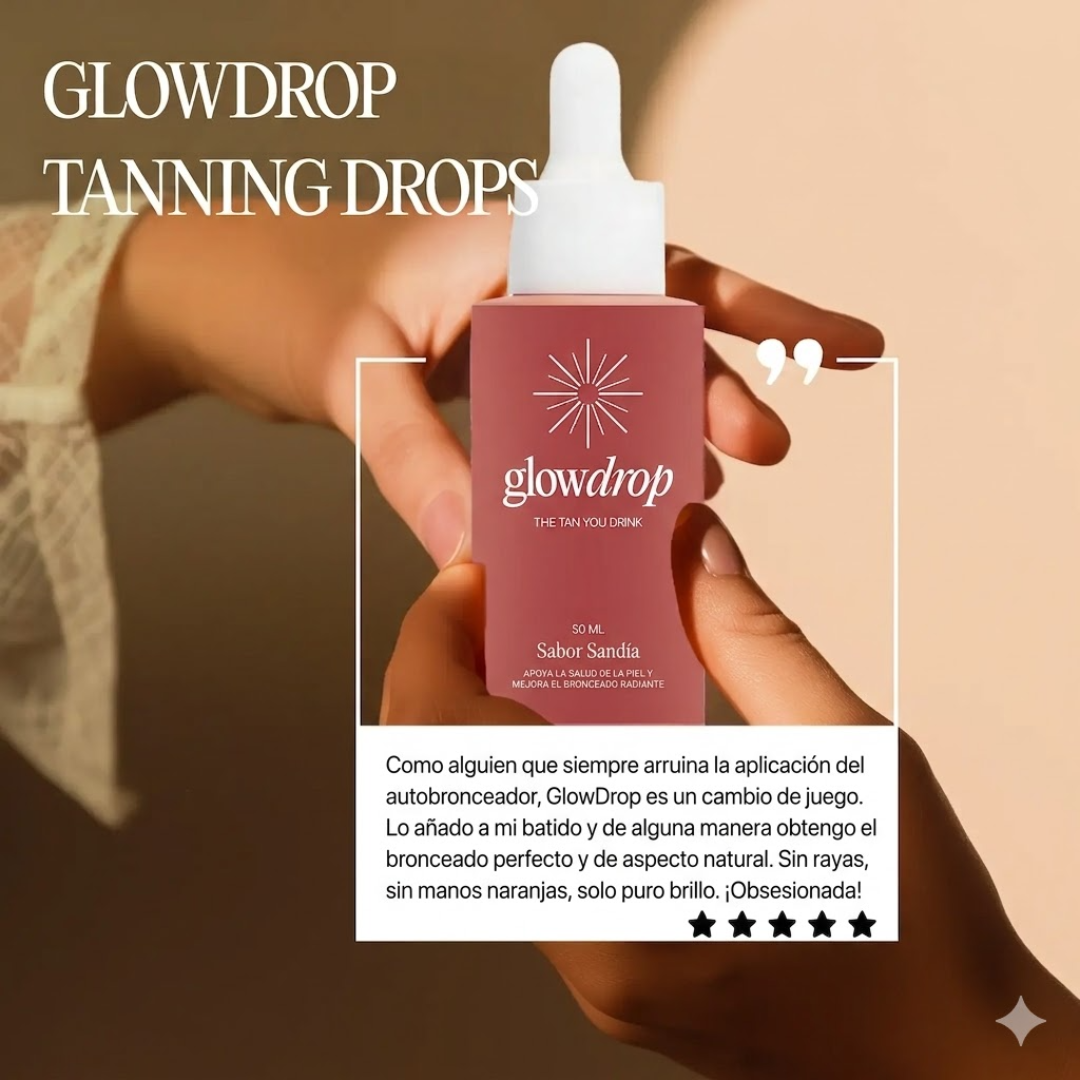 GlowDrop || consegui tu bronceado natural