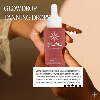 GlowDrop || consegui tu bronceado natural